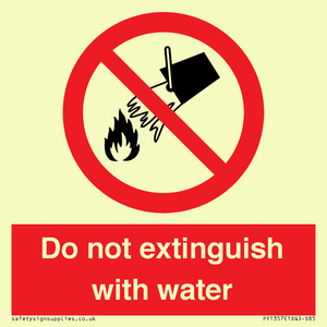 Do not extinguish with water